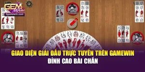 Cách Chơi Bài Chắn Gamewin Và Chiến Thuật Thắng Lớn
